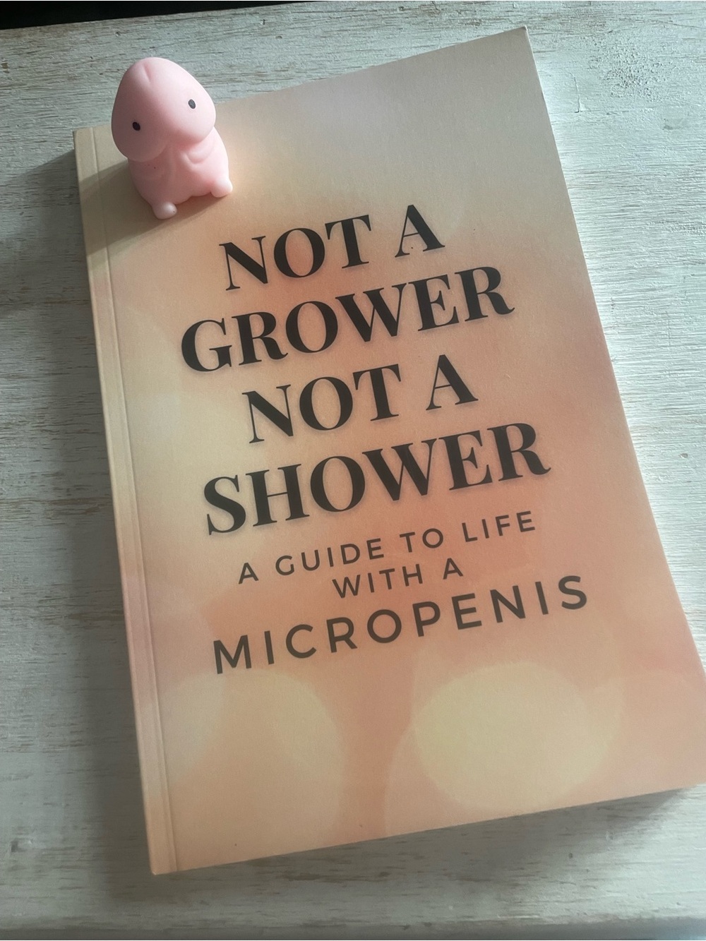 Not A Grower. . Not A Shower - A Guide Yo Living With A Micropenis - Novelty